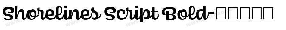Shorelines Script Bold字体转换